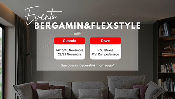 Bergamin & Flexstyle - Weekend di Design e Made in Italy